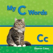 My C Words : Phonics cover image