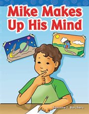 Mike Makes Up His Mind : Phonics cover image