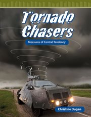 Tornado Chasers : Mathematics in the Real World cover image