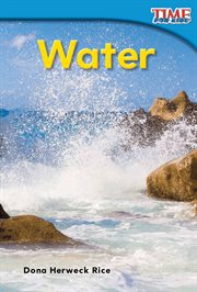 Water : Time for Kids®: Informational Text cover image