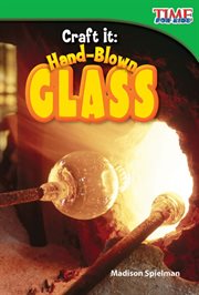 Craft It : Hand-Blown Glass cover image