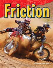 Friction : Science: Informational Text cover image