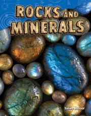 Rocks and Minerals : Science: Informational Text cover image