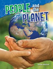 People and the Planet : Science: Informational Text cover image