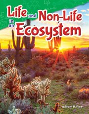 Life and Non-Life in an Ecosystem : Life in an Ecosystem cover image