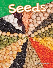 Seeds : Science: Informational Text cover image