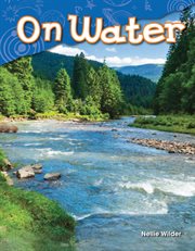 On Water : Science: Informational Text cover image