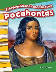 Estadounidenses asombrosos : Pocahontas cover image