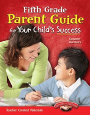 Fifth Grade Parent Guide for Your Child's Success : Parent Guide cover image