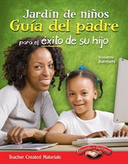 Jardin de ninos Guia del padre para el exito de su hijo : Parent Guide cover image