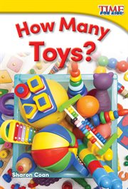 How Many Toys? : Time for Kids®: Informational Text cover image