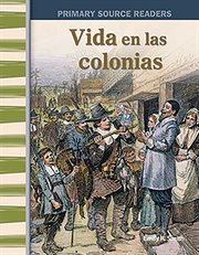 Vida en las colonias : Social Studies: Informational Text cover image