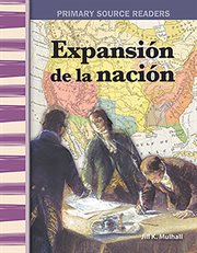 Expansión de la nación : Social Studies: Informational Text cover image