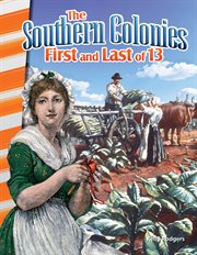 The Southern Colonies : First and Last of 13 cover image