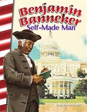 Benjamin Banneker : Self-Made Man cover image
