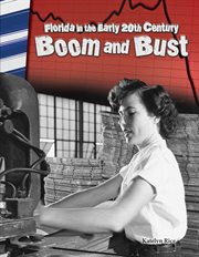 Florida in the Early 20th Century : Boom and Bust cover image