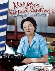 Marjorie Kinnan Rawlings : Writing in Rural Florida cover image