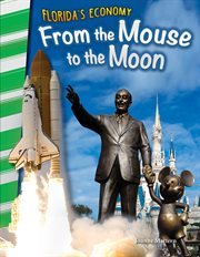 Florida's Economy : From the Mouse to the Moon cover image