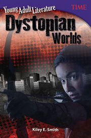 Young Adult Literature : Dystopian Worlds cover image