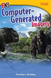 FX! Computer-Generated Imagery : Generated Imagery cover image
