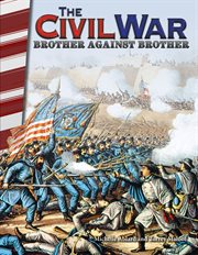 The Civil War : Brother Against Brother cover image