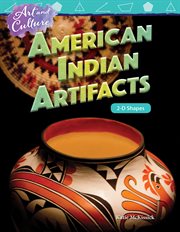 Art and Culture: American Indian Artifacts cover image