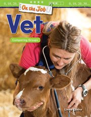 On the Job: Vet : Vet cover image