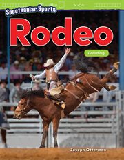 Spectacular Sports: Rodeo : Rodeo cover image