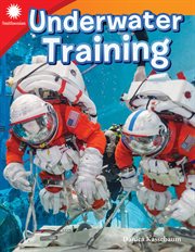 Underwater Training : Smithsonian: Informational Text cover image
