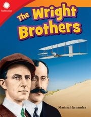 The Wright Brothers : Smithsonian: Informational Text cover image