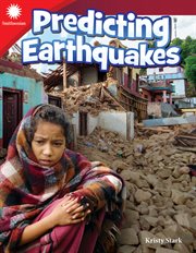 Predicting Earthquakes : Smithsonian: Informational Text cover image