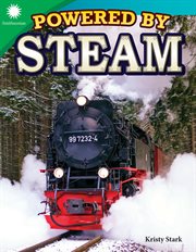 Powered by Steam : Smithsonian: Informational Text cover image