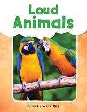Loud Animals : See Me Read! Everyday Words cover image