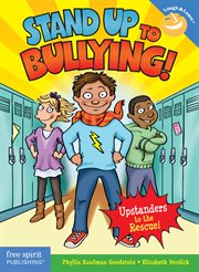 Stand up to bullying! : (upstanders to the rescue!) cover image