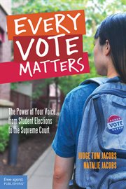 Every vote matters: the power of your voice, from student elections to the Supreme Court cover image