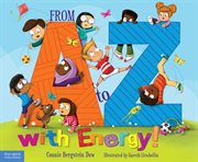 From a to z with energy!. 26 Ways to Move and Play cover image