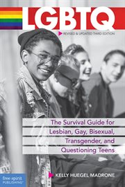 Lgbtq. The Survival Guide for Lesbian, Gay, Bisexual, Transgender, and Questioning Teens cover image