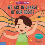 We are in charge of our bodies cover image