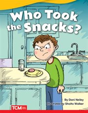 Who Took the Snacks? cover image
