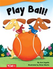 Play Ball! : Literary Text cover image