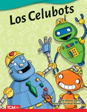Los Celubots : Literary Text cover image