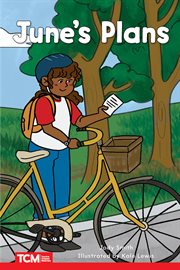 June's Plan : Level 1. Decodable Books: Read & Succeed cover image