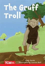 The Gruff Troll : Level 2. Decodable Books: Read & Succeed cover image