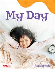 My Day : Exploration Storytime cover image
