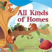 All Kinds of Homes : Exploration Storytime cover image