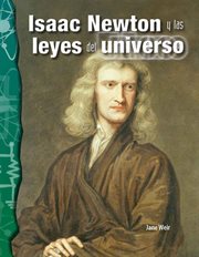 Isaac Newton y las leyes del universo : Science: Informational Text cover image