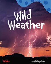 Wild Weather : Exploration Storytime cover image