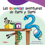 Las Coloridas Aventuras De Cami Y Sami cover image