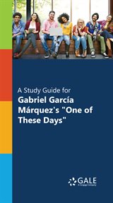 A study guide for gabriel garcia marquez's "one of these days" cover image