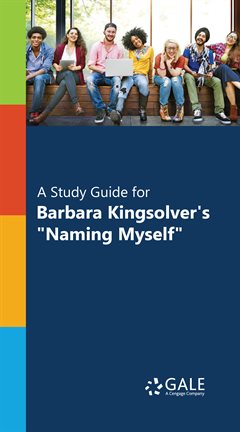 Image de couverture de A Study Guide for Barbara Kingsolver's "Naming Myself"